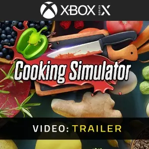 Cooking Simulator Xbox Series - Video Trailer