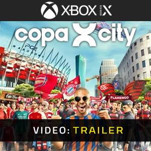 COPA CITY Xbox Series - Video Trailer