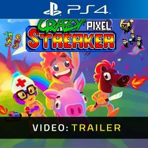 Crazy Pixel Streaker PS4 – Trailer