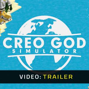 Creo God Simulator - Trailer Video
