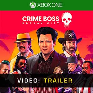 Crime Boss Rockay City - Rimorchio Video