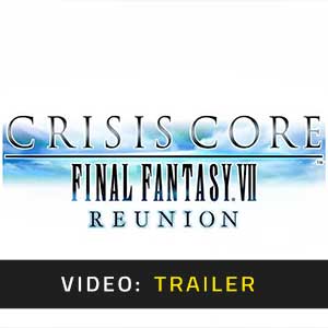 Crisis Core Final Fantasy 7 Reunion - Rimorchio video