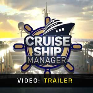Cruise Ship Manager - Rimorchio Video