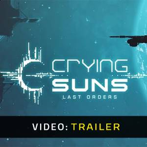 Crying Suns - Trailer