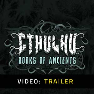 Cthulhu Books of Ancients - Trailer video