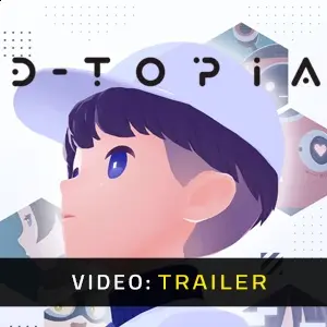D-topia - Trailer del video