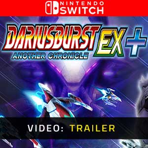 Dariusburst Another Chronicle EX Plus Nintendo Switch Video Trailer
