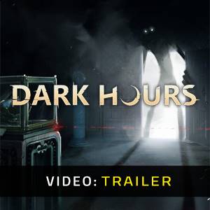 Dark Hours Trailer del Video