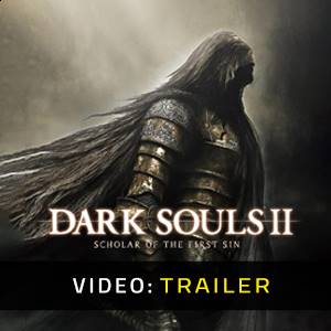 Dark Souls 2 Scholar Of The First Sin Trailer del Video