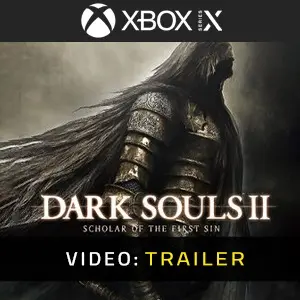 Dark Souls 2 Scholar Of The First Sin Trailer del Video