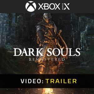 Dark Souls Remastered - Video Trailer