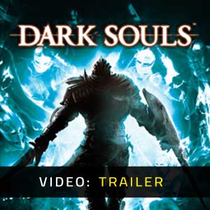Dark Souls Trailer del Video
