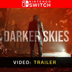 Darker Skies Nintendo Switch- Rimorchio