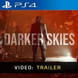 Darker Skies PS4- Rimorchio
