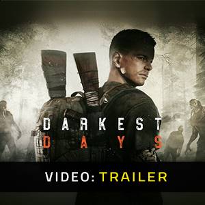 DARKEST DAYS - Trailer