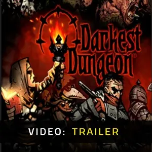 Darkest Dungeon - Video Trailer