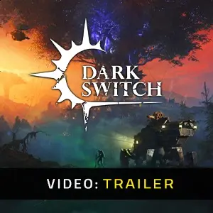 DarkSwitch - Trailer
