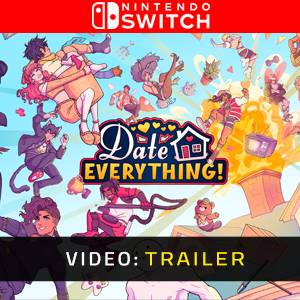 Date Everything! Nintendo Switch - Trailer Video