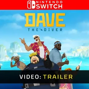 Dave the Diver Nintendo Switch Video Trailer