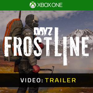 DayZ Frostline Trailer del Video