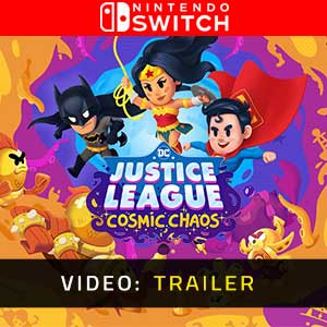 DC’s Justice League Cosmic Chaos Nintendo Switch Video Trailer