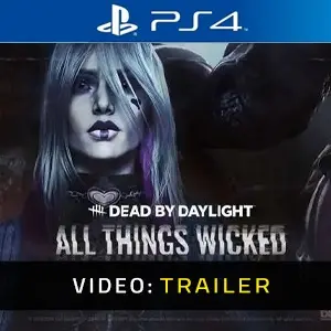 Dead by Daylight All Things Wicked Chapter PS4 - Trailer