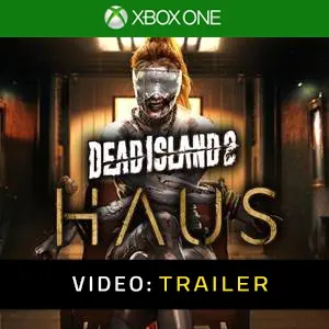 Dead Island 2 Haus - Trailer Video