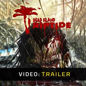 Dead Island: Riptide Trailer del Video