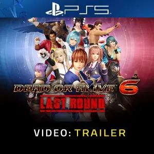DEAD OR ALIVE 6 Last Round PS5 - Trailer