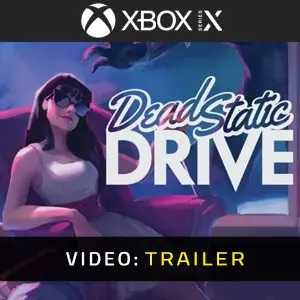 Dead Static Drive  Xbox Series - Video Trailer