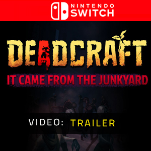 DEADCRAFT It Came From the Junkyard Nintendo Switch - Trailer del video