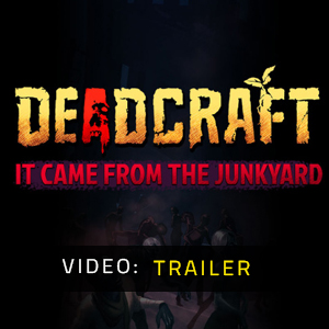 DEADCRAFT It Came From the Junkyard - Trailer del video