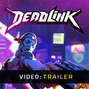 Deadlink - Trailer del video
