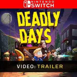 Deadly Days Nintendo Switch - Video Trailer