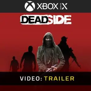 Deadside - Trailer del video