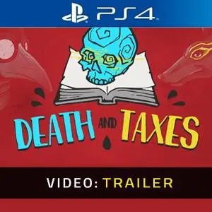 Death and Taxes PS4 - Trailer