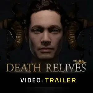 Death Relives - Video Trailer