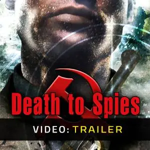 Death to Spies - Video Trailer