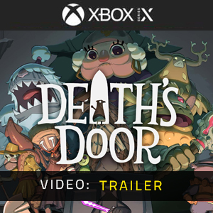 Death’s Door Xbox Series - Video Trailer