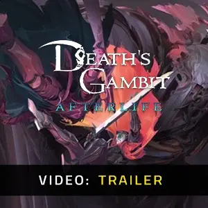 Death’s Gambit Afterlife - Trailer Video