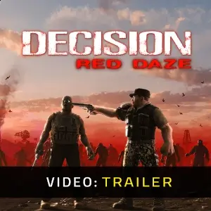 Decision Red Daze - Trailer