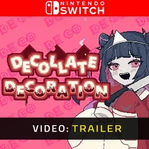 Decollate Decoration Nintendo Switch - Video Trailer