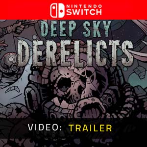 Deep Sky Derelicts Trailer del Video