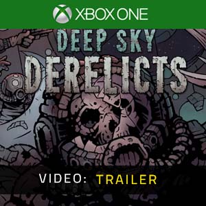 Deep Sky Derelicts Trailer del Video