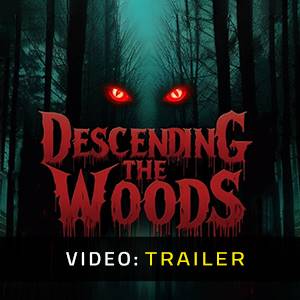 Descending The Woods - Trailer