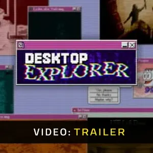 Desktop Explorer - Video Trailer