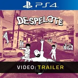 despelote PS4 - Trailer Video