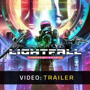 Destiny 2 Lightfall + Annual Pass Trailer del Video