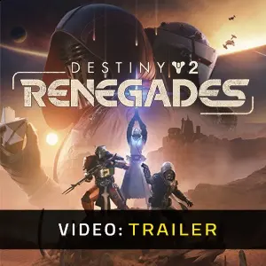 Destiny 2: Renegades - Video Trailer