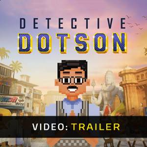 Detective Dotson – Trailer